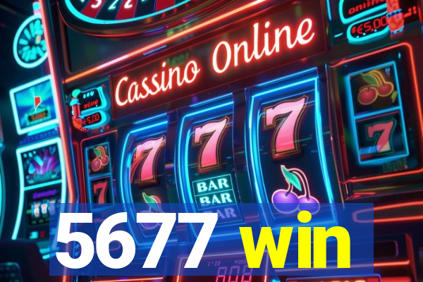 5677 win